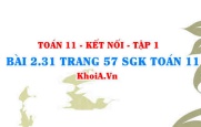 Bài 2.31 trang 57 SGK Toán 11 tập 1 Kết nối tri thức